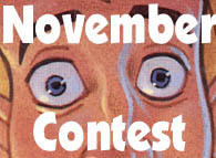 Intense!  It's the November contest!